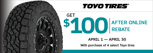 Toyo 4 Tire $100 Mastercard Mail in Rebate 4/1/2024 through 4/30/2024